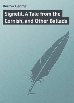Signelil, A Tale from the Cornish, and Other Ballads