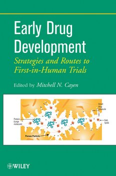 Early Drug Development. Strategies and Routes to First-in-Human Trials