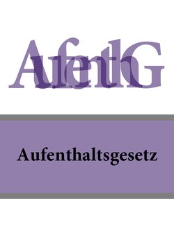 Aufenthaltsgesetz – AufenthG