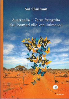 Austraalia – Terra incognita: kui loomad olid veel inimesed