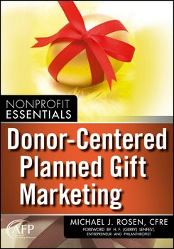 Donor-Centered Planned Gift Marketing. 