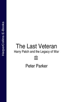 The Last Veteran: Harry Patch and the Legacy of War