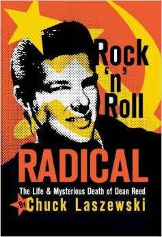 Радикал рок-н-ролла: жизнь и таинственная смерть Дина Рида