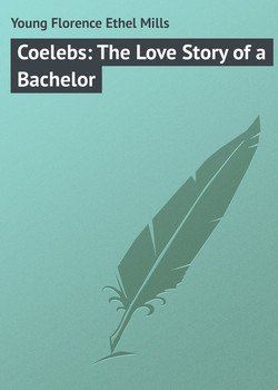 Coelebs: The Love Story of a Bachelor