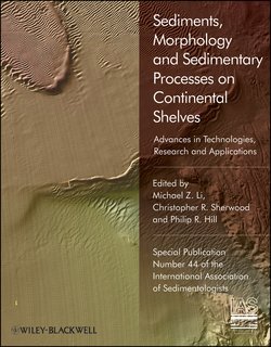 Sediments, Morphology and Sedimentary Processes on Continental Shelves. Advances in technologies, research and applications 