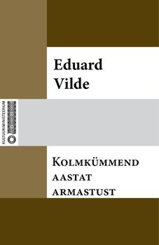 Kolmkümmend aastat armastust