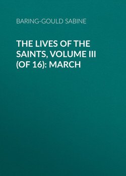 The Lives of the Saints, Volume III : March