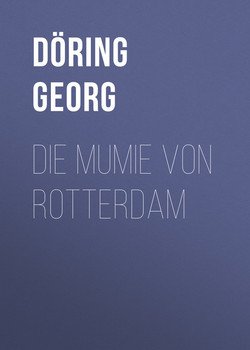 Die Mumie von Rotterdam