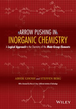 Arrow Pushing in Inorganic Chemistry. A Logical Approach to the Chemistry of the Main Group Elements