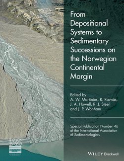 From Depositional Systems to Sedimentary Successions on the Norwegian Continental Margin 