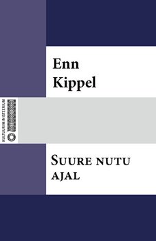 Suure nutu ajal