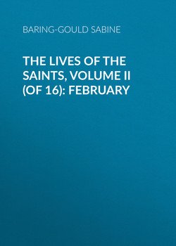 The Lives of the Saints, Volume II : February