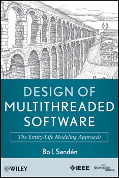 Design of Multithreaded Software. The Entity-Life Modeling Approach