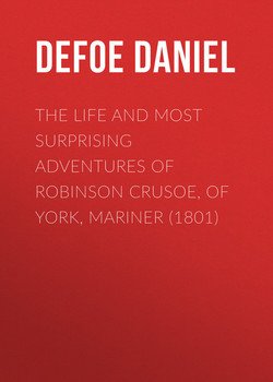 The Life and Most Surprising Adventures of Robinson Crusoe, of York, Mariner