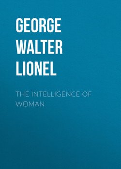 The Intelligence of Woman