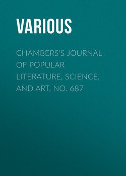 Chambers's Journal of Popular Literature, Science, and Art, No. 687