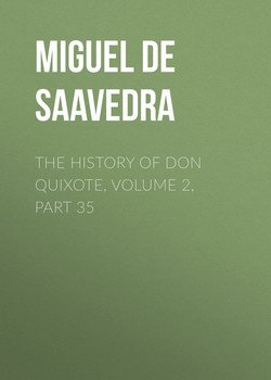 The History of Don Quixote, Volume 2, Part 35