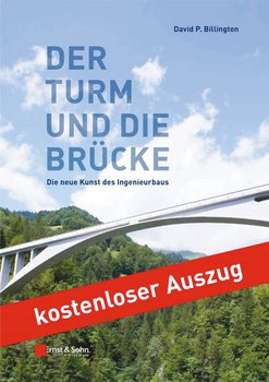 Der Turm und die Brücke. Die neue Kunst des Ingenieurbaus