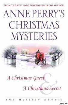 Anne Perry`s Christmas Mysteries