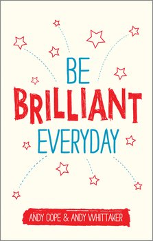 Be Brilliant Every Day