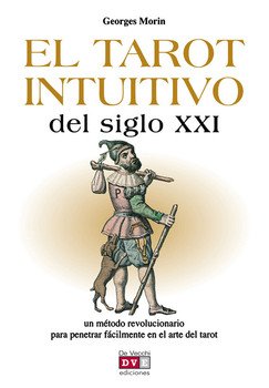 El tarot intuitivo del siglo XXI