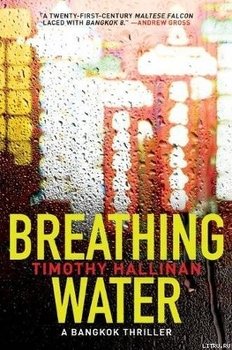 Breathing Water: A Bangkok Thriller