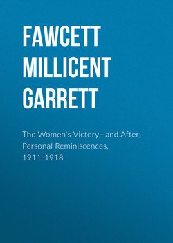 The Women's Victory—and After: Personal Reminiscences, 1911-1918