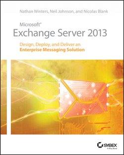 Microsoft Exchange Server 2013. Design, Deploy and Deliver an Enterprise Messaging Solution