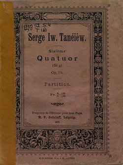 Sixieme Quatuor pour 2 Violons, Alto et Violoncelle par S. Taneiew
