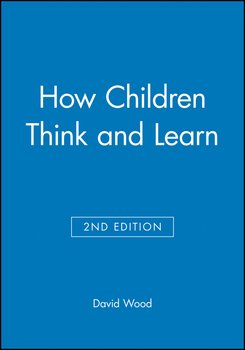 How Children Think and Learn, eTextbook