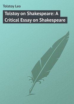 Tolstoy on Shakespeare: A Critical Essay on Shakespeare