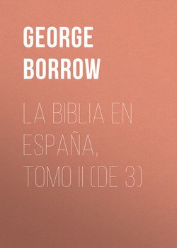 La Biblia en España, Tomo II