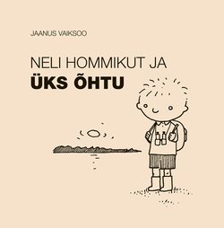Neli hommikut ja üks õhtu