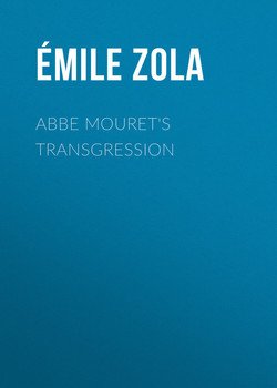 Abbe Mouret's Transgression