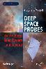 Deep Space Probes - To the Outer Solar System and Beyond