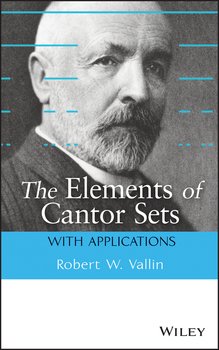The Elements of Cantor Sets. With Applications
