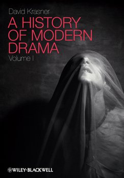 A History of Modern Drama, Volume I