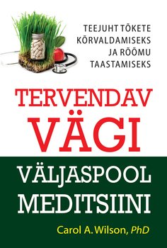 Tervendav vägi väljaspool meditsiini