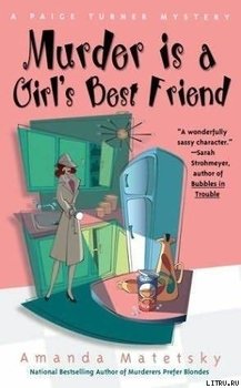 Murder Is A Girl`s Best Friend