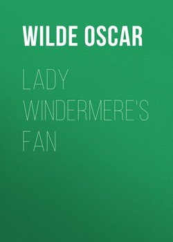 Lady Windermere`s Fan