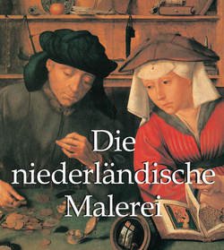 Die niederl?ndische Malerei