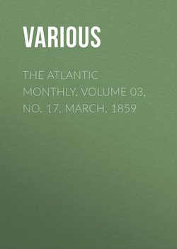 The Atlantic Monthly, Volume 03, No. 17, March, 1859