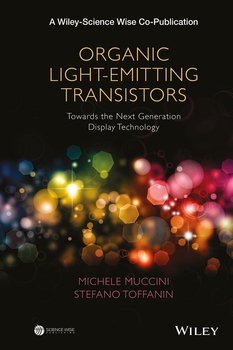 Organic Light-Emitting Transistors. Towards the Next Generation Display Technology
