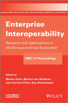 Enterprise Interoperability. Research and Applications in Service-oriented Ecosystem