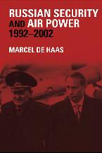 Russian Security and Air Power, 1992-2002