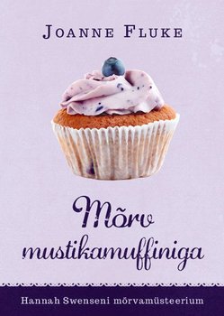 Mõrv mustikamuffinitega