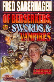 Of Berserkers, Swords and Vampires