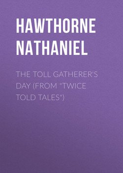 The Toll Gatherer's Day