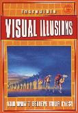 Incredible Visual Illusions