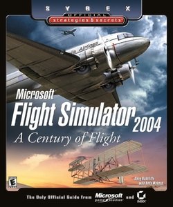 Microsoft Flight Simulator 2004. A Century of Flight